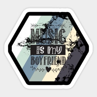 music is my boyfriend Sticker